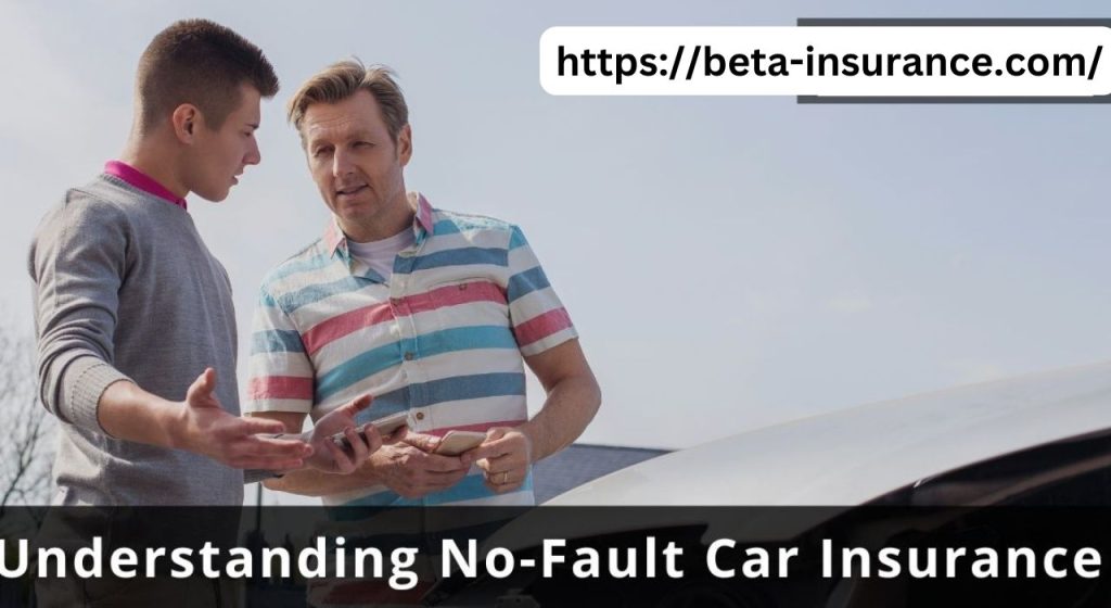 Understanding no-fault auto insurance laws