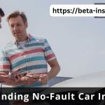 Understanding no-fault auto insurance laws